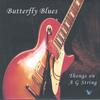 BUTTERFLY BLUES: Thongs on G string