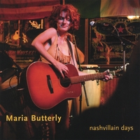 Maria Butterly : Nashvillain Days