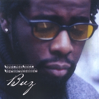 Buz : Oakland Soul Entertainment Presents Buz