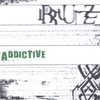 BUZ: Addictive
