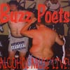 BUZZ POETS: Alcohol Abuse Live