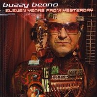 Buzzy Beano : Eleven Years From Yesterday