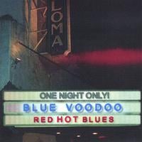 Blue Voodoo : Red Hot Blues