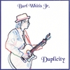 BURL WHITIS JR.: Duplicity