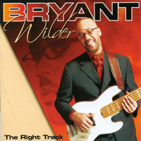 Bryant Wilder : The Right Track