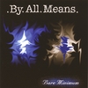 BY ALL MEANS: Bare Minimun