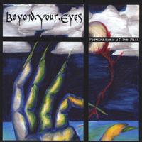 Beyond Your Eyes : Foreshadows of the Past