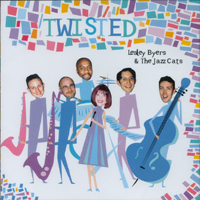 Lesley Byers & The Jazz Cats : Twisted