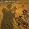 BYRON WALLEN: Meeting Ground