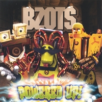 Bzots : Powered Up!