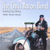 CHRIS AARON BAND: Freedom 5 Miles