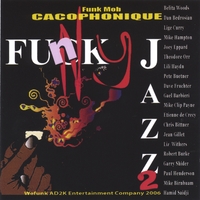 Cacophonic FM : F**k Jazz 2
