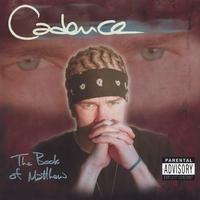 The Book of Matthew by Cadence