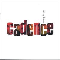 Cadence : Twenty For One