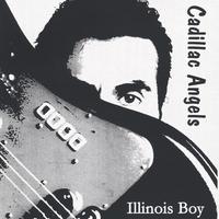 cadillac angels : illinois boy