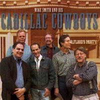 Mike Smith and His Cadillac Cowboys : Mike Smith and His Cadillac Cowboys