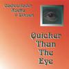 CADWALLADER, ASETTA & DIXSON: Quicker Than The Eye