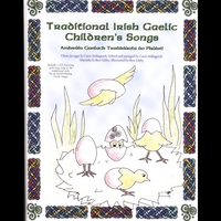 Caera : Traditional Irish Gaelic Children's Songs