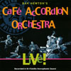 CAFE ACCORDION ORCHESTRA: Live!