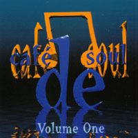 Cafedesoul : Volume One
