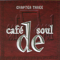 CAFEDESOUL: chapter three