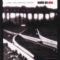 James and Rebekah Caggegi : MAKE US ONE