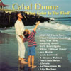 CAHAL DUNNE: What Color Is The Wind