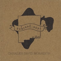 Cahalen David Morrison : Subcontinent