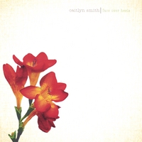 CAITLYN SMITH: Face Over Heels