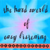 CALEB BULLEN: The Hard World of Easy Listening