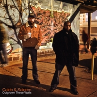 Caleb & Saleem : Outgrown These Walls