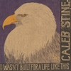 Caleb Stine: I Wasn