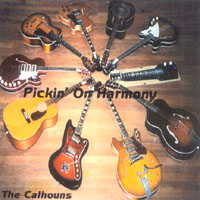 The Calhouns : Pickin' On Harmony