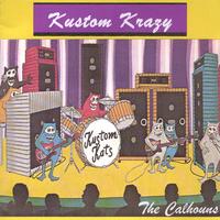 THE CALHOUNS: Kustom Krazy