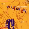 CALICO BROTHERS: Tell It to the Sun
