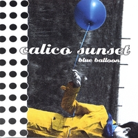 Calico Sunset : Blue Balloon