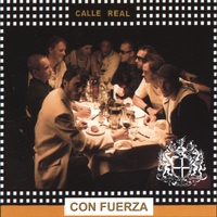 CALLE REAL: Con Fuerza