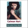 CALMAN HART: The John Boy Drum