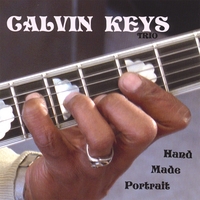 Calvin Keys : Hand Made Portrait