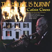Calvin Owens : The House Is Burnin'