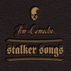 JIM CAMACHO: Stalker Songs