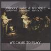 JOHNNY VIDACOVICH, JUNE YAMAGISHI, AND GEORGE PORTER JR: We Came To Play