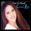 CAMI ROSS: True To Myself