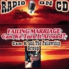 CAM K AND THE FELLOWSHIP GROUP: Failing Marriage In Today's World:let's Turn It Around!