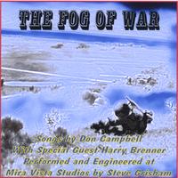 DON CAMPBELL: The Fog of War