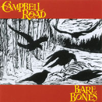 CAMPBELL ROAD: Bare Bones