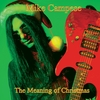 MIKE CAMPESE: The Meaning of Christmas