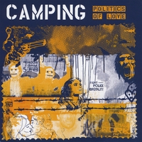 Camping : Politics of Love