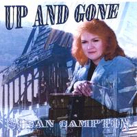 SUSAN CAMPTON: Up And Gone
