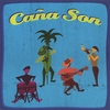 CAÑA SON: Caña Son